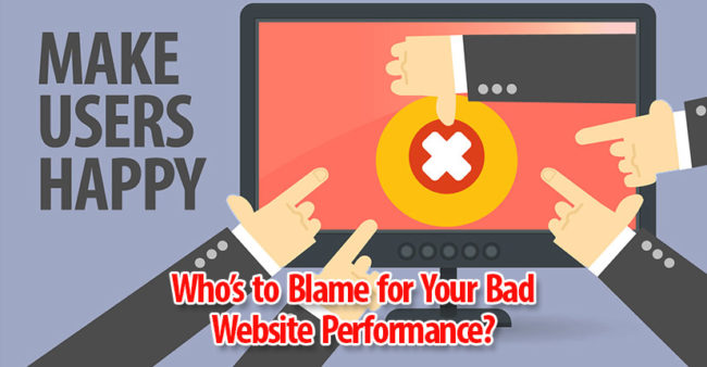 who's to blame your bad website performance