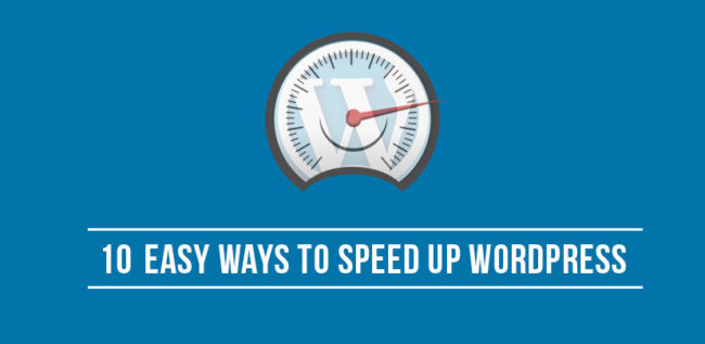 10 easy ways to speed up wordpress website