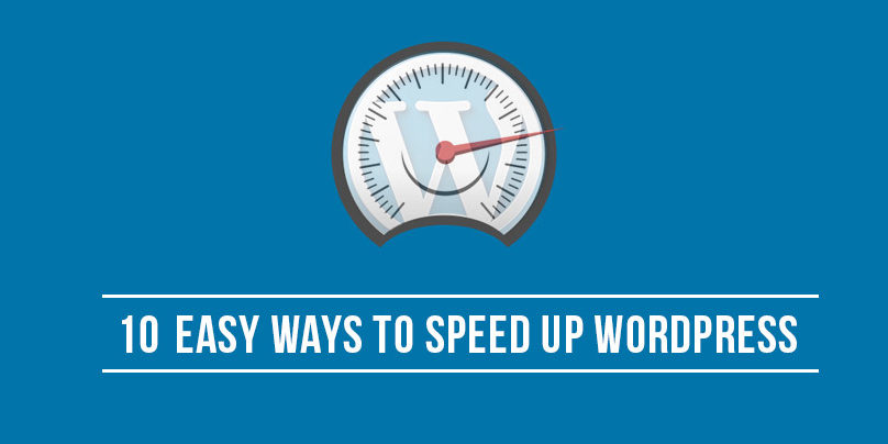 10 easy ways to speed up wordpress website